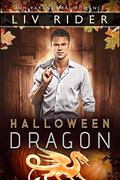 Halloween Dragon (Lewiston Dragons #2) by Liv Rider