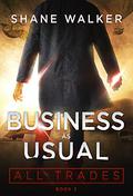Business as Usual by Shane Walker