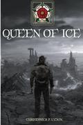 Queen of Ice (The Falcon Banner Cycle #) by Christopher P. Lydon