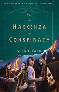 The Nascenza Conspiracy (The Cassaforte Chronicles #3) by V. Briceland