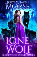 Lone Wolf (Blackwood Wolves #1) by Jayme Morse