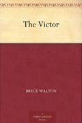 The Victor by Bryce Walton
