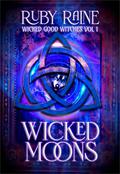 Wicked Good Witches (Wicked Good Witches #1-3) by Ruby Raine