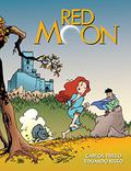 Red Moon (Los Misterios De La Luna Roja #1-4) by Carlos Trillo