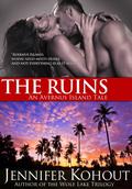 The Ruins (Avernus Island Series #1) by Jennifer Kohout