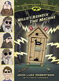 Willie's Redneck Time Machine (Be Your Own Duck Commander #1) by Travis Thrasher