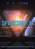 Spaceship 13 by E.C. Tubb