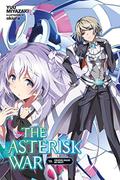 The Asterisk War, Vol. 10: Conquering Dragons and Knights (Asterisk War Light Novels #10) by Yuu Miyazaki