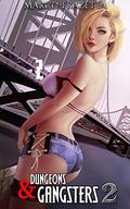 Dungeons & Gangsters 2 (Dungeons & Gangsters #2) by Marco Frazetta