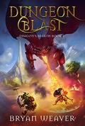Dungeon Blast: Dragon's Breath Book 1 by Tim Marquitz