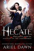 Hecate (Speed Dating with the Denizens of the Underworld #6) by J.J. King