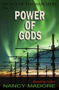 Power of Gods (Legacy of the Watchers #2) by Nancy Madore