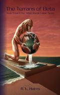 The Terrans of Beta (When Worlds Collide #3) by R.L. Helms