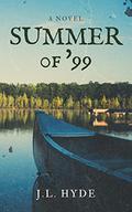 Summer of '99 by J.L. Hyde