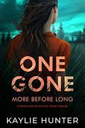 One Gone More Before Long (Davina Ravine Psychic Crime Thriller #1) by Kaylie Hunter