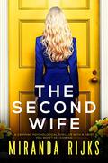 The Second Wife by Miranda Rijks