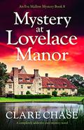 Mystery at Lovelace Manor (Eve Mallow Mystery #8) by Clare Chase