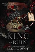 King Of Ruin by Lee Jacquot