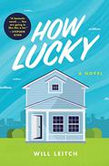How Lucky by Will Leitch