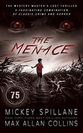 The Menace: A Thriller by Mickey Spillane