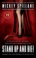 Stand Up and Die! by Mickey Spillane