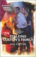 Stalking Colton's Family (Coltons of Colorado #4) by Geri Krotow