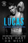 Lucas (Savage Kings MC - South Carolina #11) by D.B. West