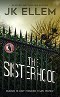 The Sisterhood (Ravenwood #3) by J.K. Ellem