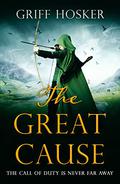 The Great Cause (Lord Edward's Archer #5) by Griff Hosker