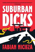Suburban Dicks (Suburban Dicks #1) by Fabian Nicieza