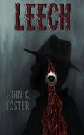 Leech by John C. Foster