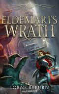 The Eldemari's Wrath: A Progression Fantasy Epic (The Menocht Loop #3) by caerulex