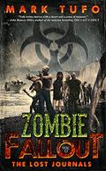 The Lost Journals (Zombie Fallout #17) by Mark Tufo