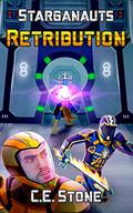 Retribution: Book 2  (Starganauts) by C.E. Stone