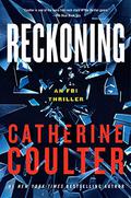 Reckoning (FBI Thriller #26) by Catherine Coulter