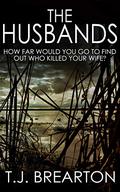 The Husbands by T.J. Brearton