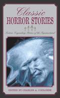 Classic Horror Stories: Sixteen Legendary Stories of the Supernatural by Nikolai Gogol
