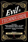 Evil in Technicolor by Molly Tanzer