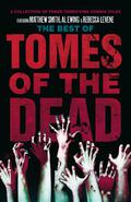 The Best of Tomes of the Dead Vol. 1. (Tomes of the Dead #2,4,5) by Rebecca Levene