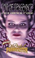 Bride Of Frankenstein: Vow Of Vengence (Universal Studios Monsters #6) by Larry Mike Garmon