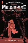 Moonshine, Volume 5: The Well (Moonshine #5) by Eduardo Risso