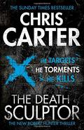 The Death Sculptor by Chris Carter