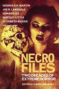 Necro Files: Two Decades of Extreme Horror by Monica J. O'Rourke