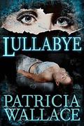 Lullabye by Patricia Wallace