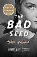 The Bad Seed  (P.S.) by William March