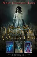 Haunting Tales by Mary Downing Hahn by Mary Downing Hahn