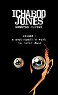 Ichabod Jones: Monster Hunter by Russell Nohelty