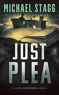 Just Plea (Nate Shepherd #5) by Michael Stagg