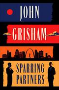 Sparring Partners (Jake Brigance #3.5) by John Grisham