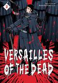 Versailles of the Dead, Vol. 2 (Versailles of the Dead #2) by Kumiko Suekane